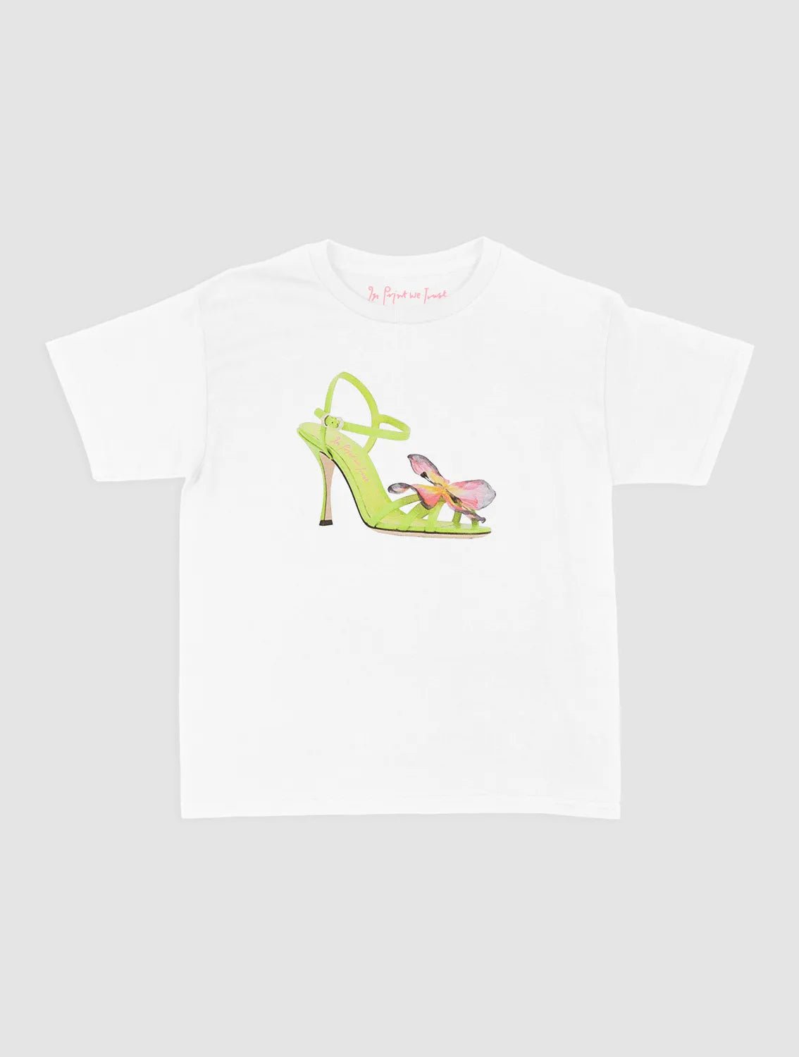 if the shoe fits baby tee - In Print We Trust