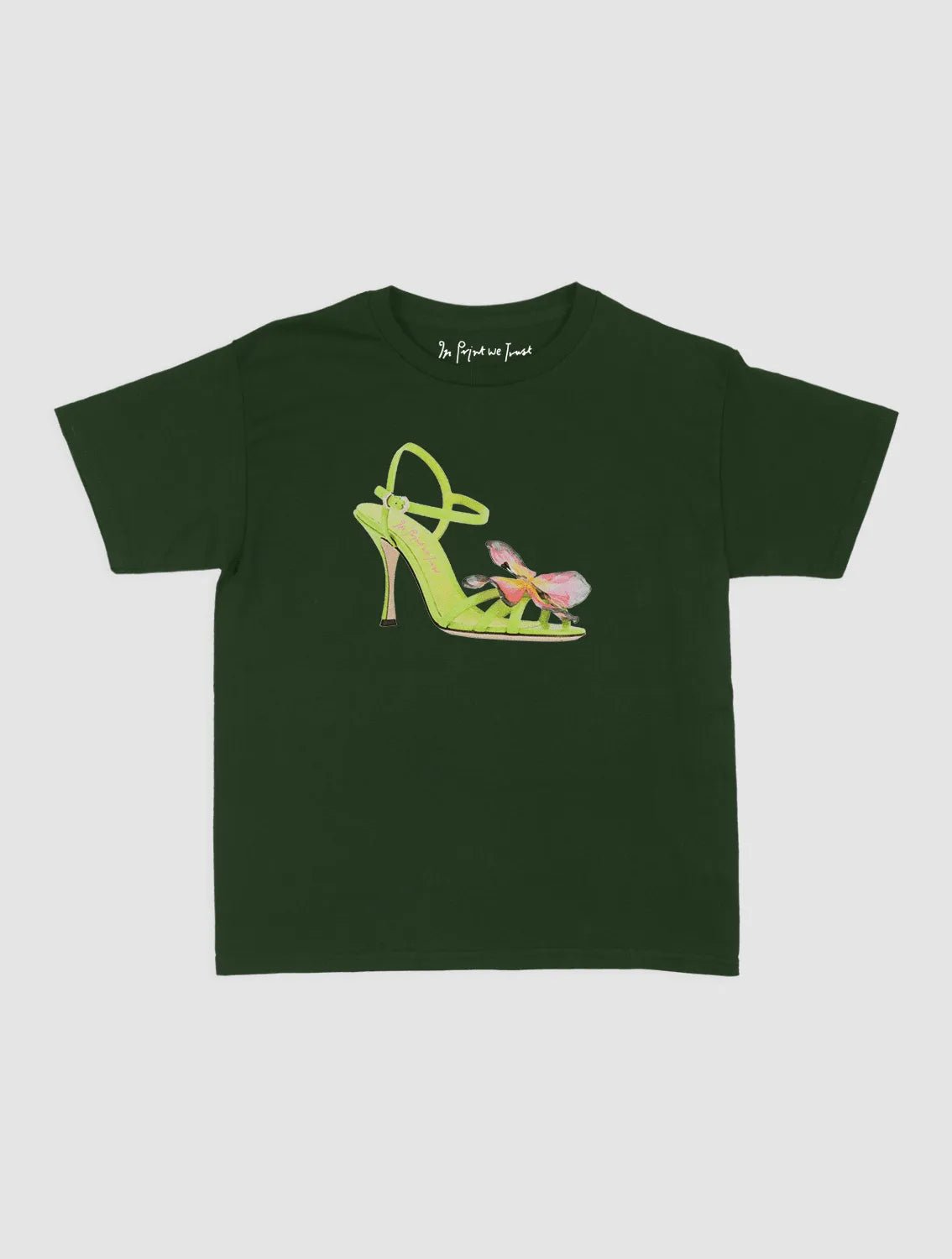 if the shoe fits baby tee - In Print We Trust