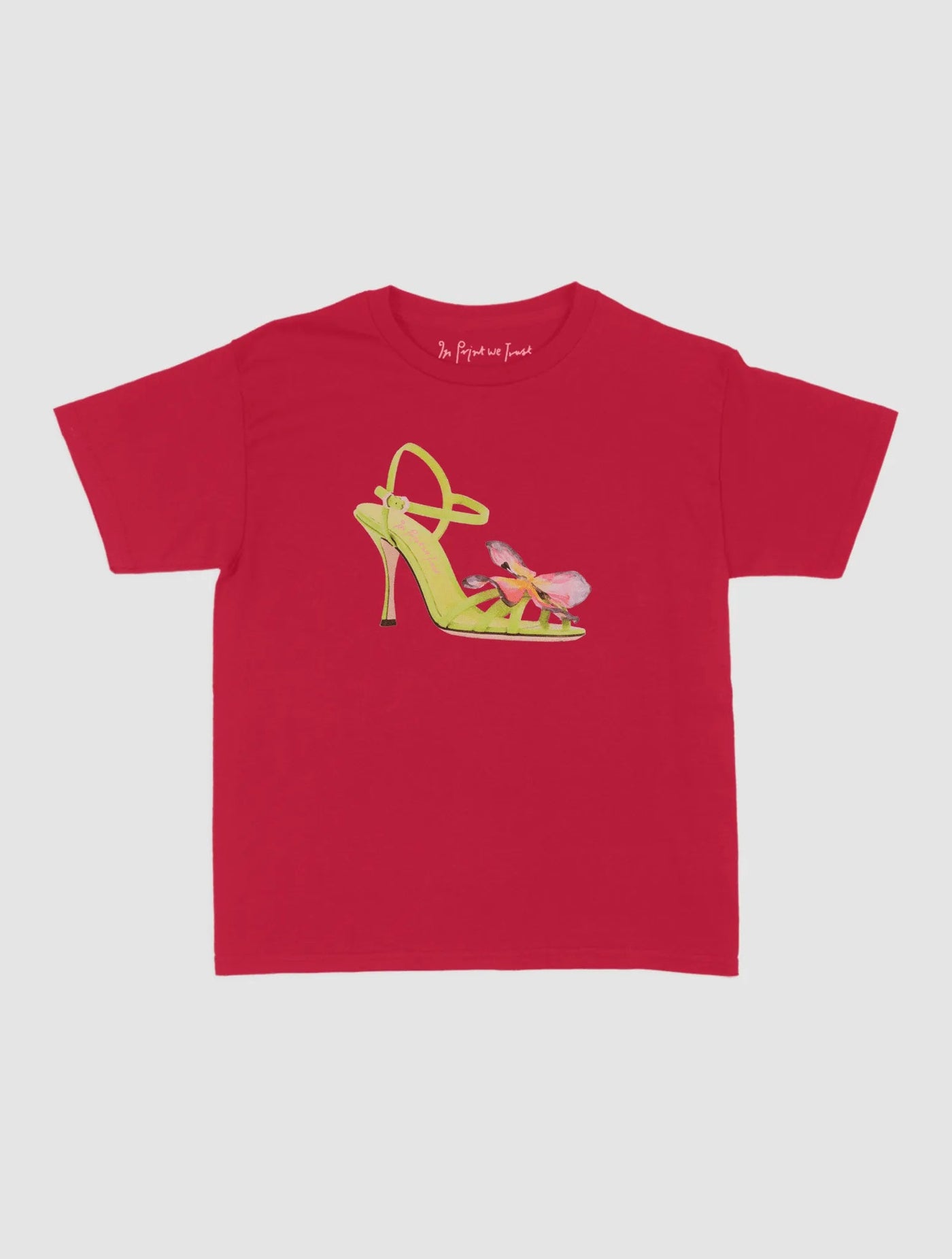 if the shoe fits baby tee - In Print We Trust