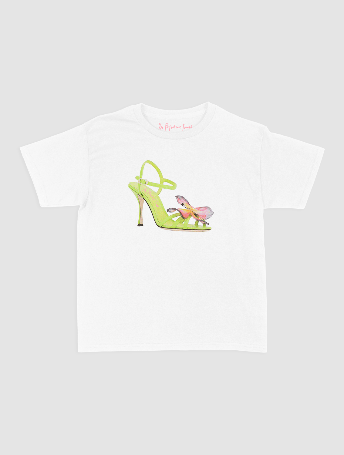 if the shoe fits baby tee - In Print We Trust