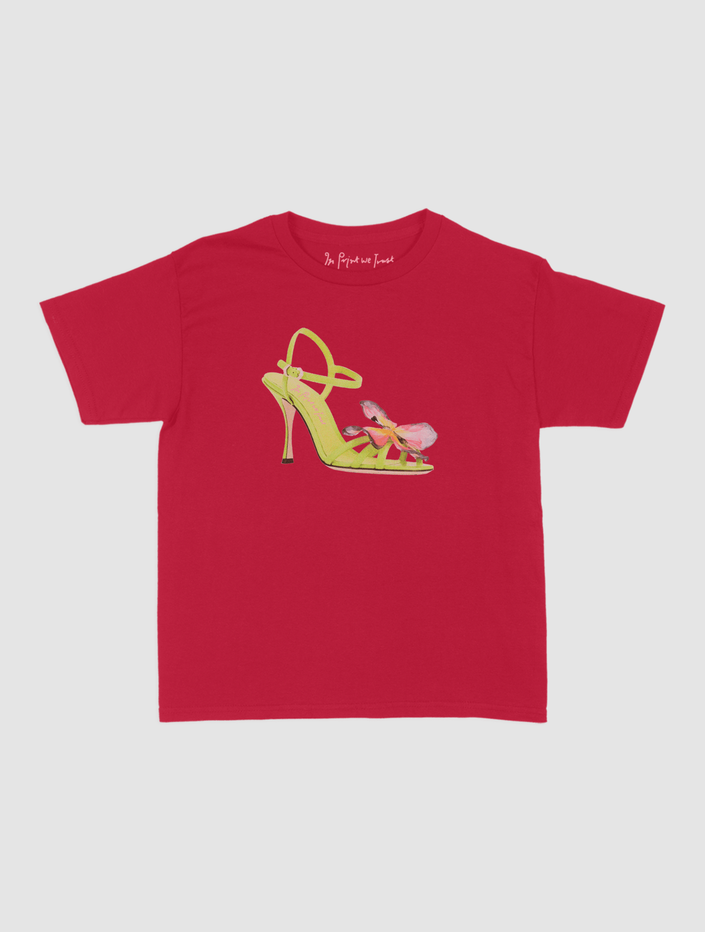 if the shoe fits baby tee - In Print We Trust