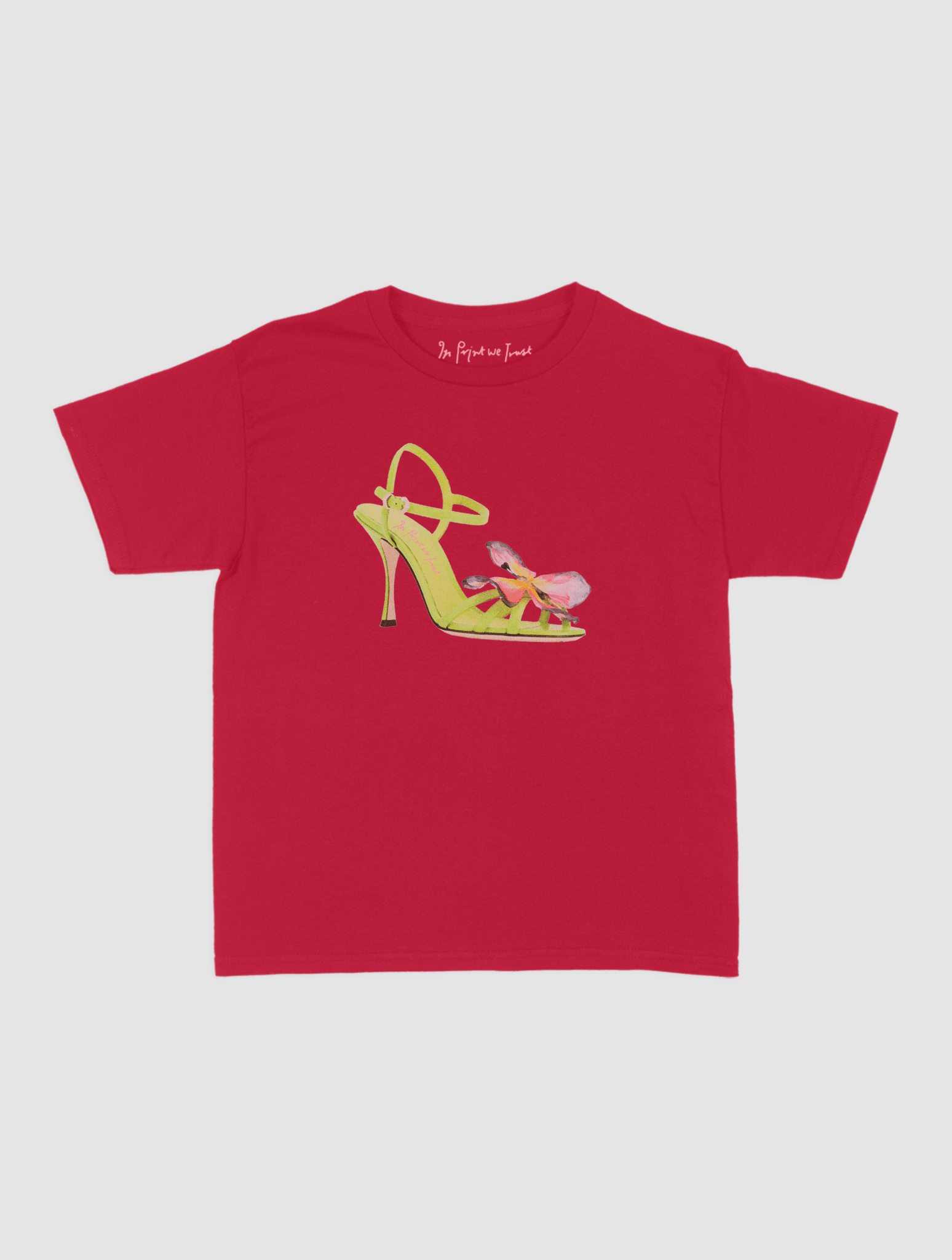 if the shoe fits baby tee - In Print We Trust