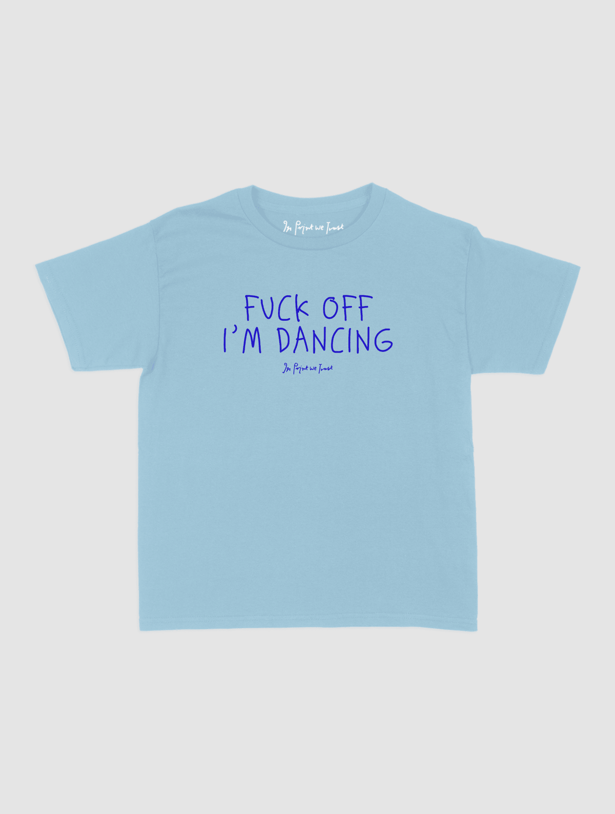 i'm dancing baby tee - In Print We Trust
