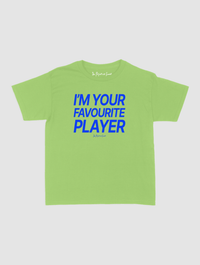 i'm your favourite player baby tee - In Print We Trust