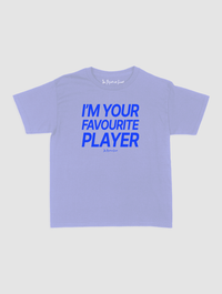 i'm your favourite player baby tee - In Print We Trust