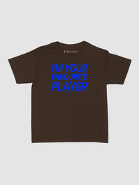 i'm your favourite player baby tee - In Print We Trust