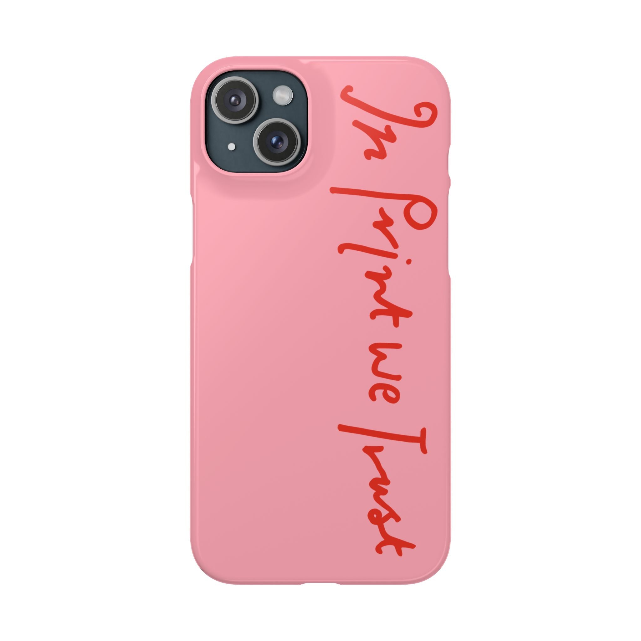 In Print We Trust iPhone case - In Print We Trust