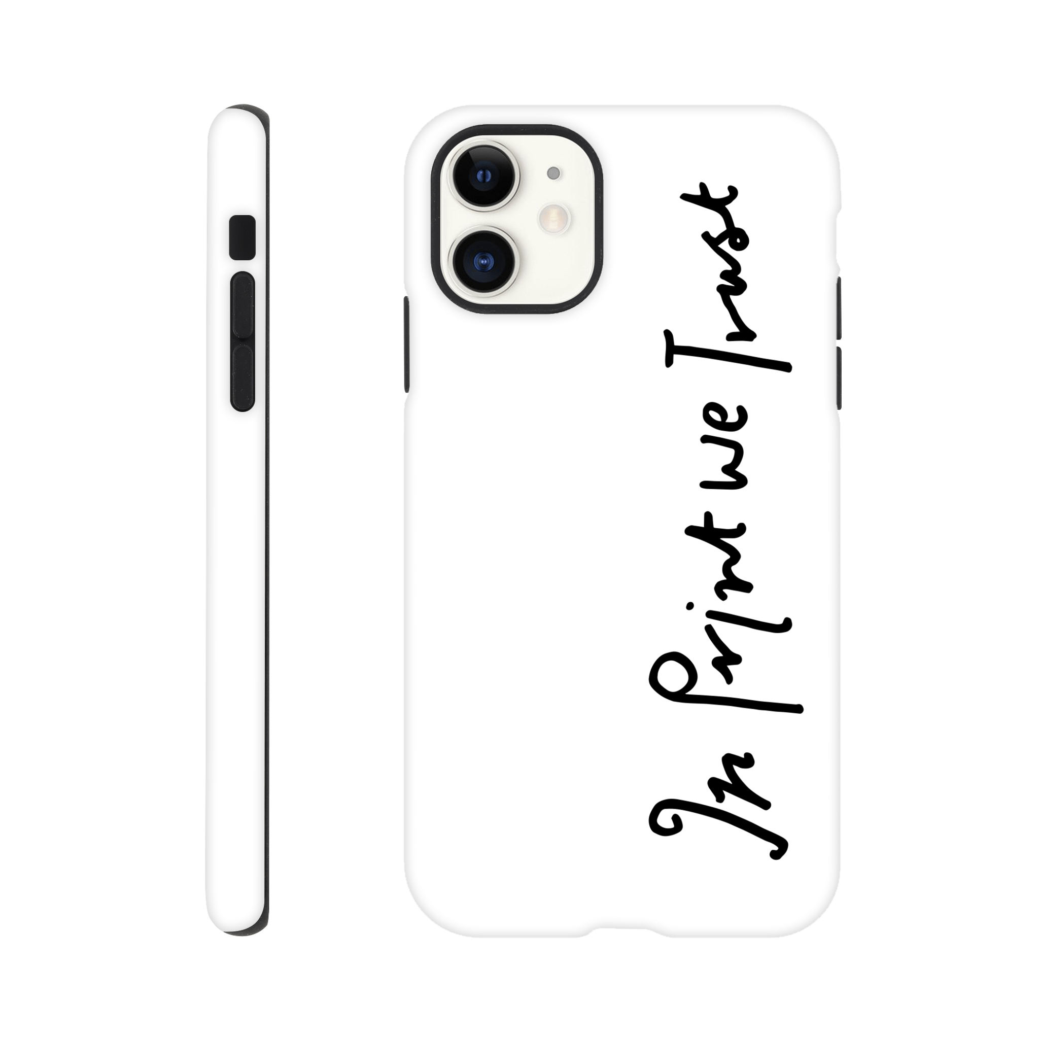 In Print We Trust iPhone case - In Print We Trust