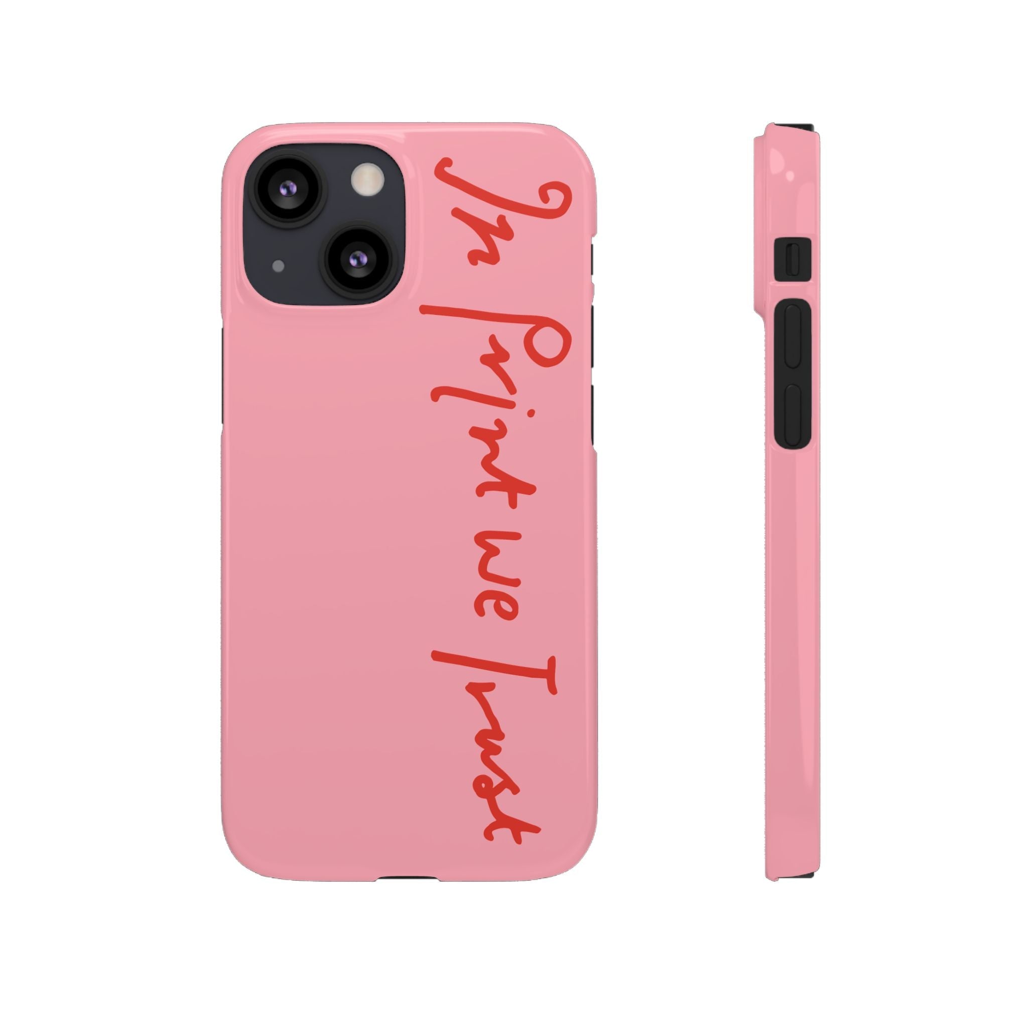 In Print We Trust iPhone case - In Print We Trust