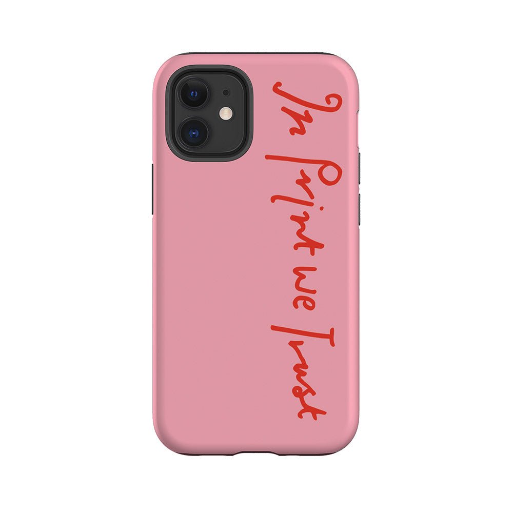 in print we trust tough iPhone case (pink) - In Print We Trust