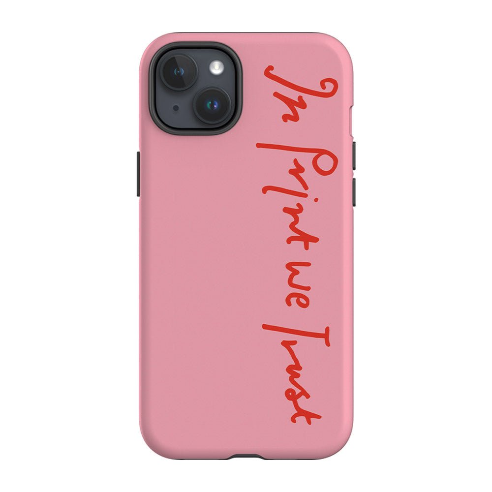 in print we trust tough iPhone case (pink) - In Print We Trust