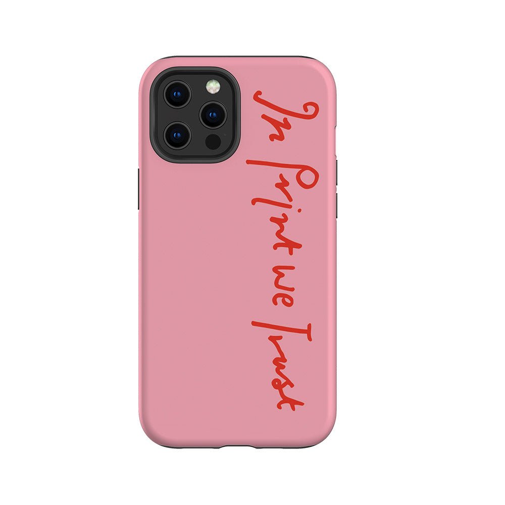 in print we trust tough iPhone case (pink) - In Print We Trust