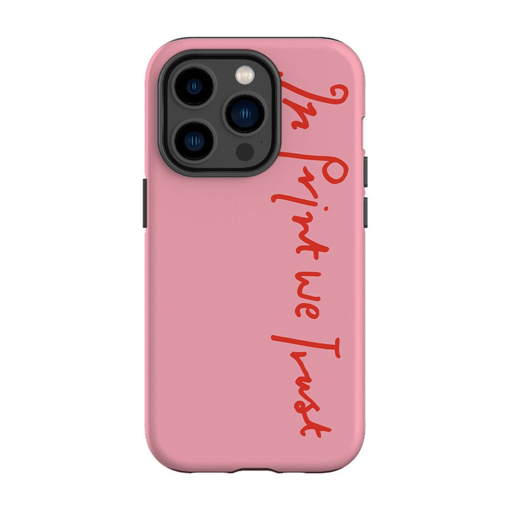 in print we trust tough iPhone case (pink) - In Print We Trust