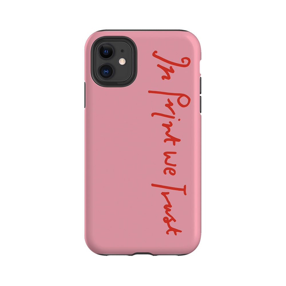 in print we trust tough iPhone case (pink) - In Print We Trust