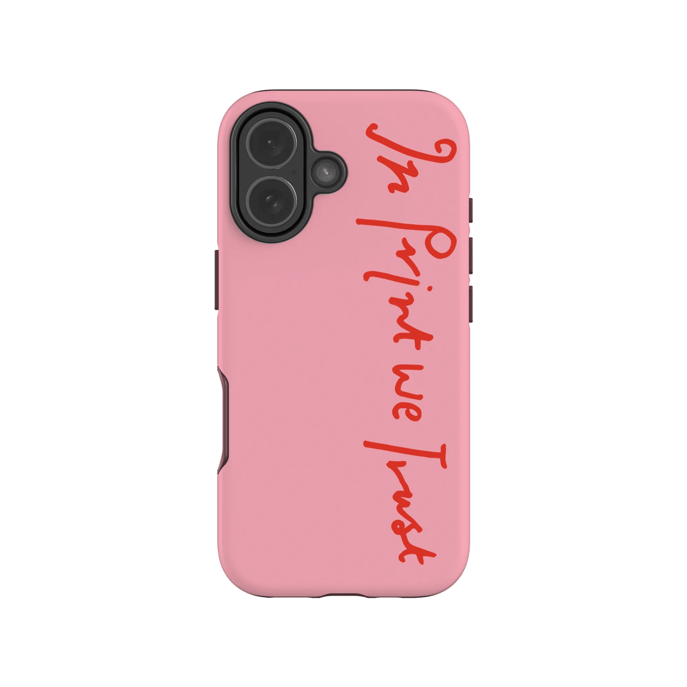 in print we trust tough iPhone case (pink) - In Print We Trust