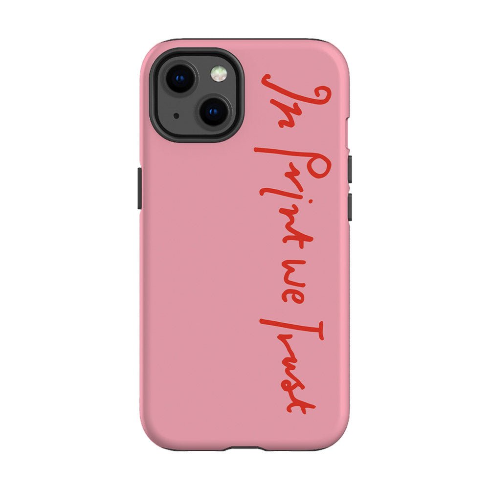 in print we trust tough iPhone case (pink) - In Print We Trust