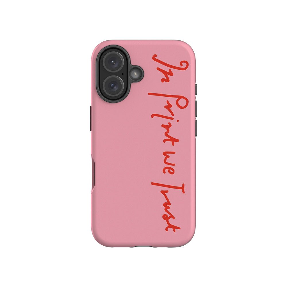 in print we trust tough iPhone case (pink) - In Print We Trust