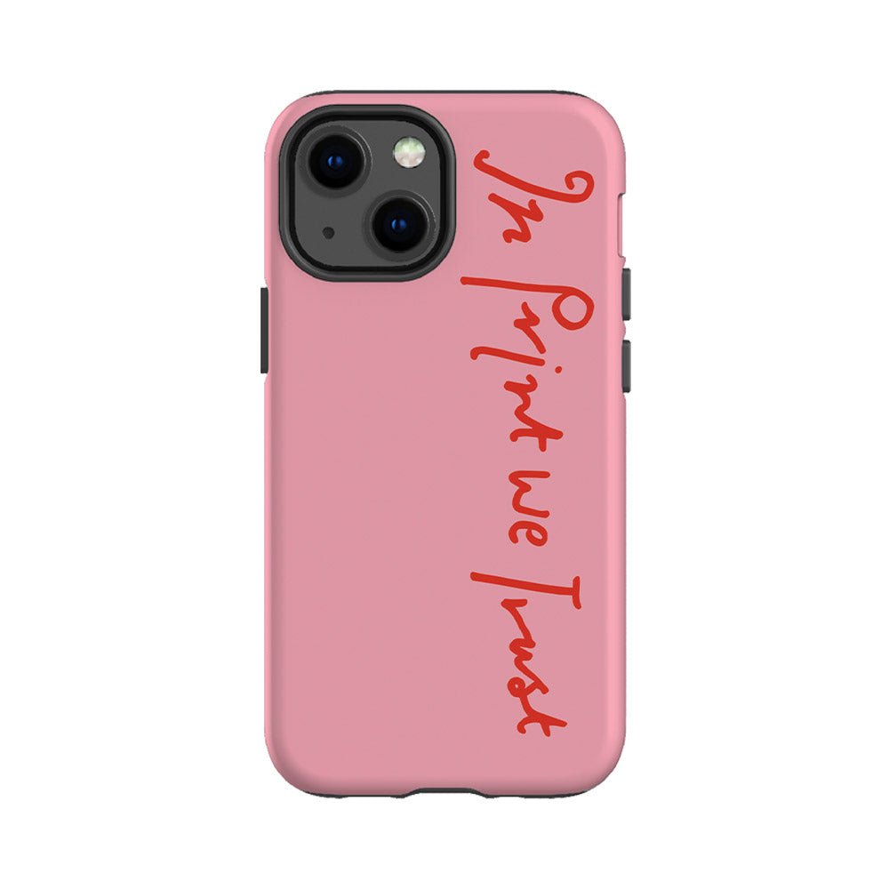 in print we trust tough iPhone case (pink) - In Print We Trust