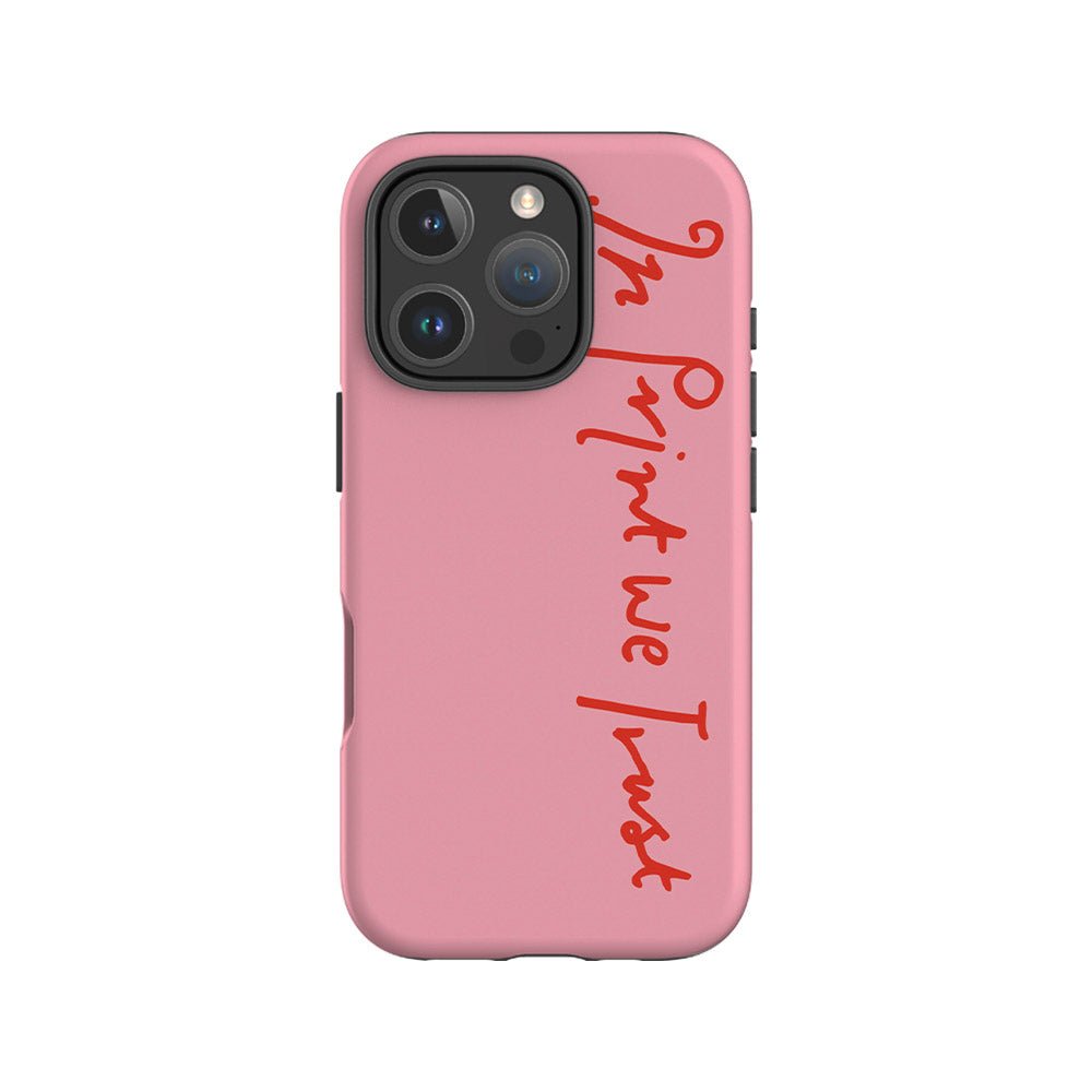 in print we trust tough iPhone case (pink) - In Print We Trust