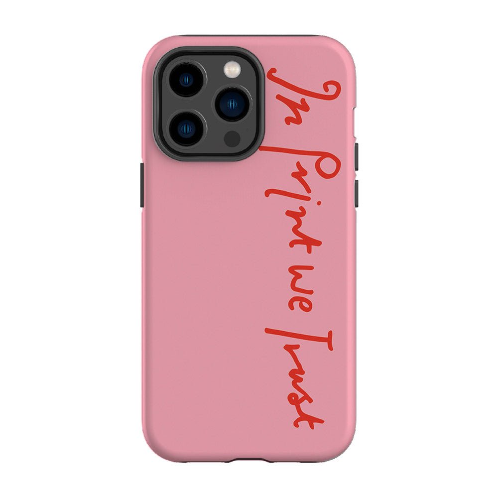 in print we trust tough iPhone case (pink) - In Print We Trust