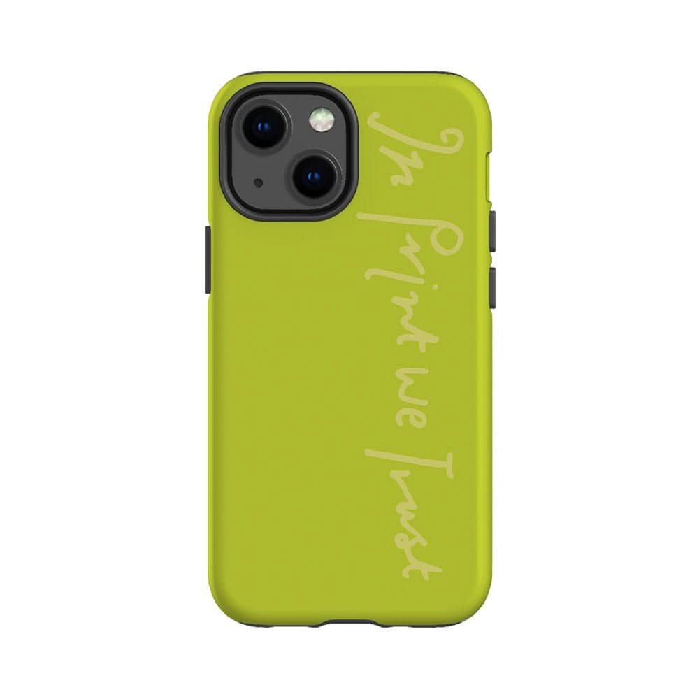 in print we trust tough iPhone case (pistachio) · In Print We Trust in print we trust tough iPhone case (pistachio) · In Print We Trust