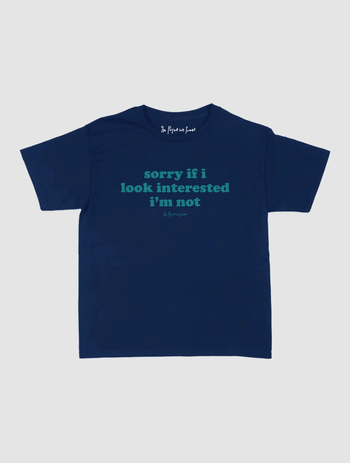 interested baby tee - In Print We Trust