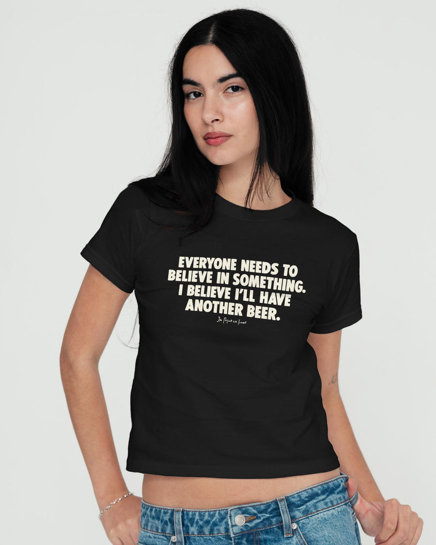 another beer baby tee - In Print We Trust