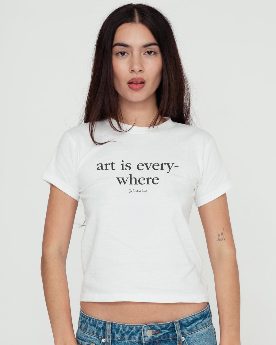 art is everywhere baby tee - In Print We Trust