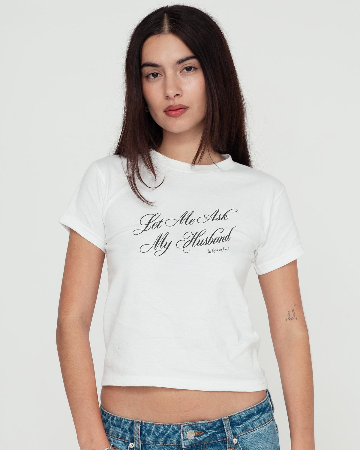 ask my husband baby tee - In Print We Trust