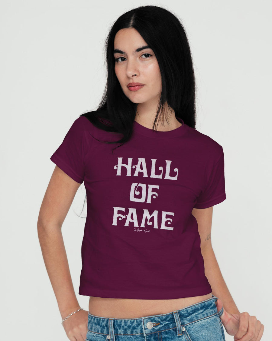 HALL OF FAME baby tee - In Print We Trust