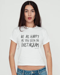 happy as you seem baby tee - In Print We Trust