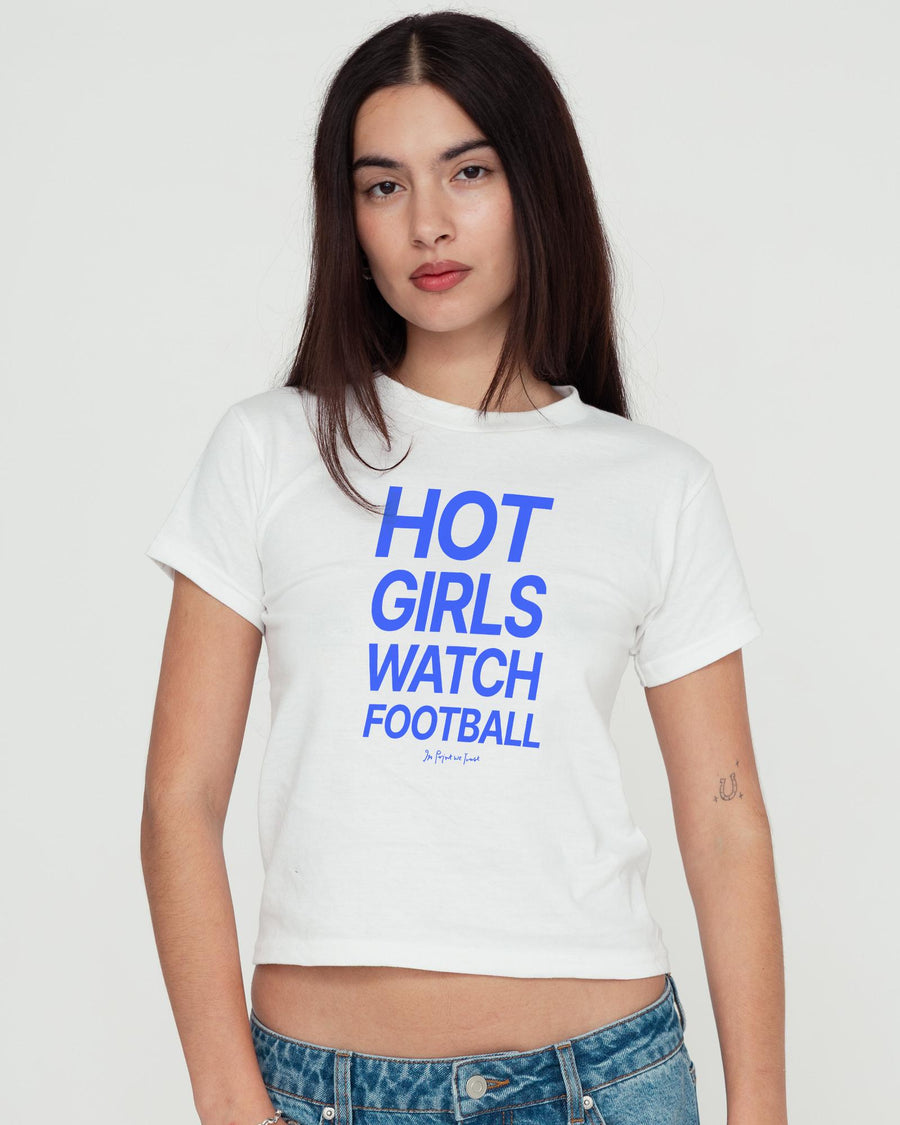 hot girls watch football baby tee - In Print We Trust