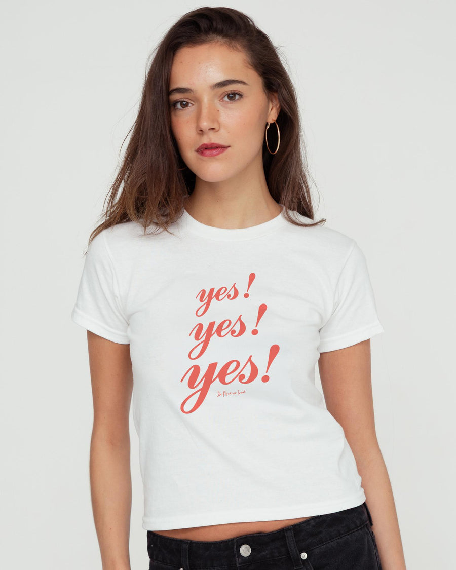 yes yes yes baby tee - In Print We Trust
