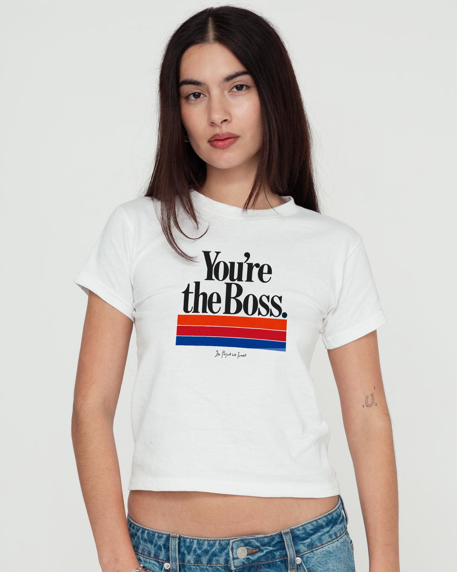 you’re the boss baby tee - In Print We Trust