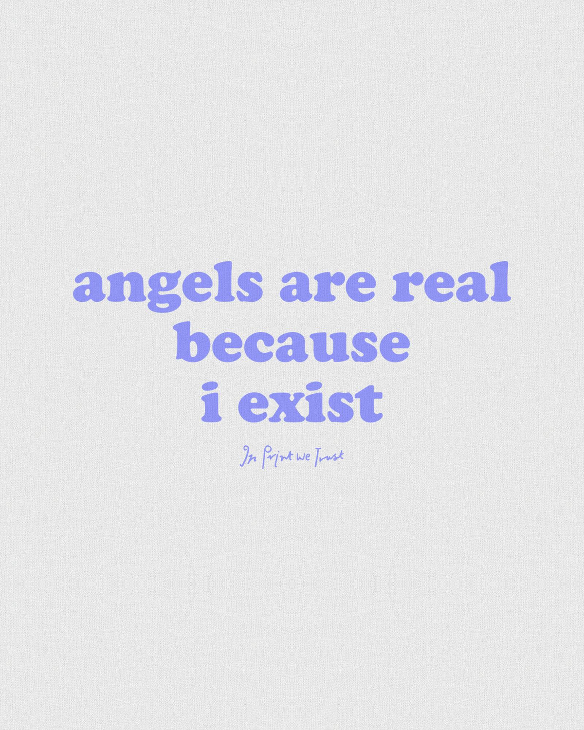 angels are real baby tee - In Print We Trust