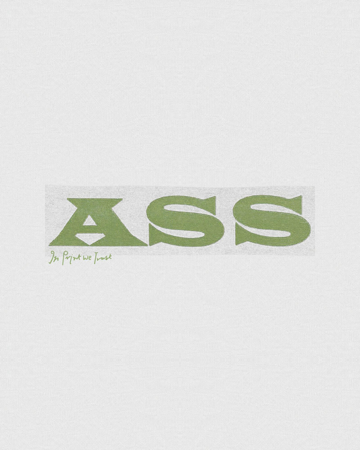 ass baby tee - In Print We Trust