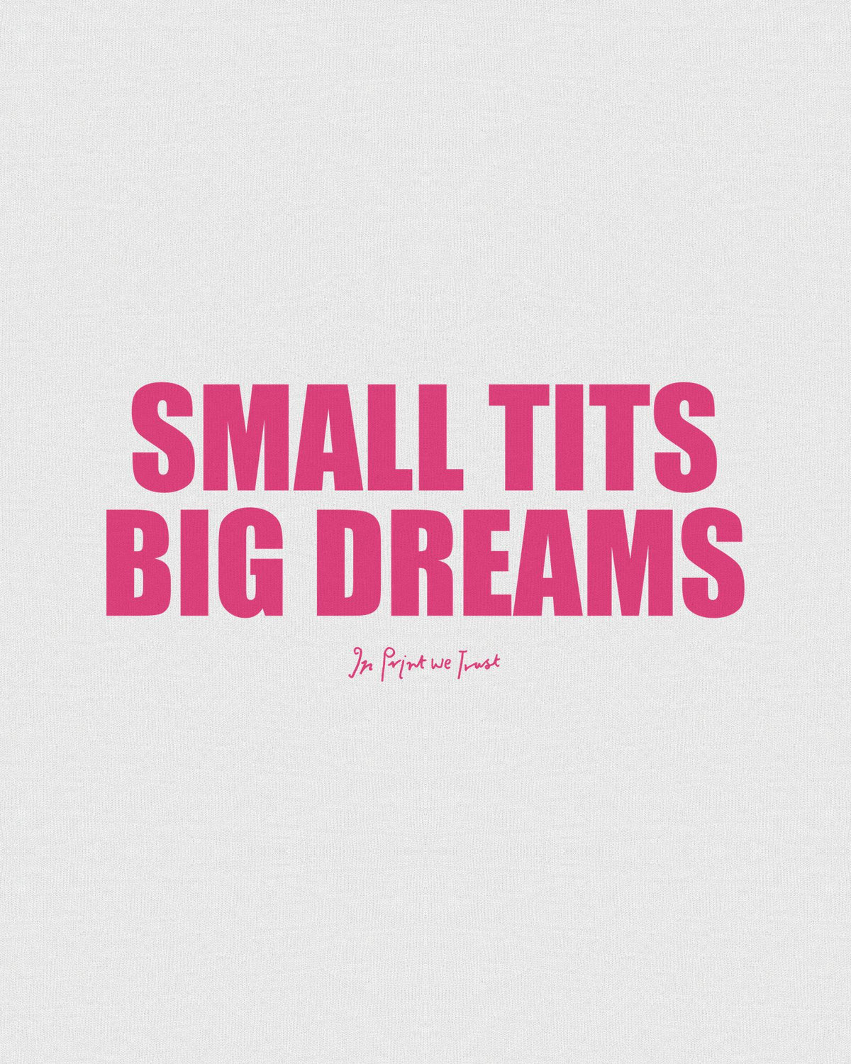 big dreams baby tee - In Print We Trust