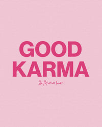 good karma baby tee - In Print We Trust