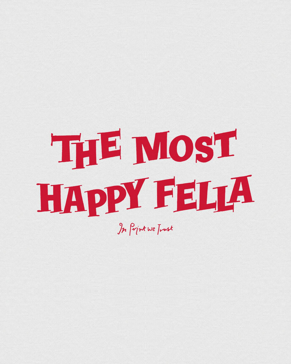 happy fella baby tee - In Print We Trust