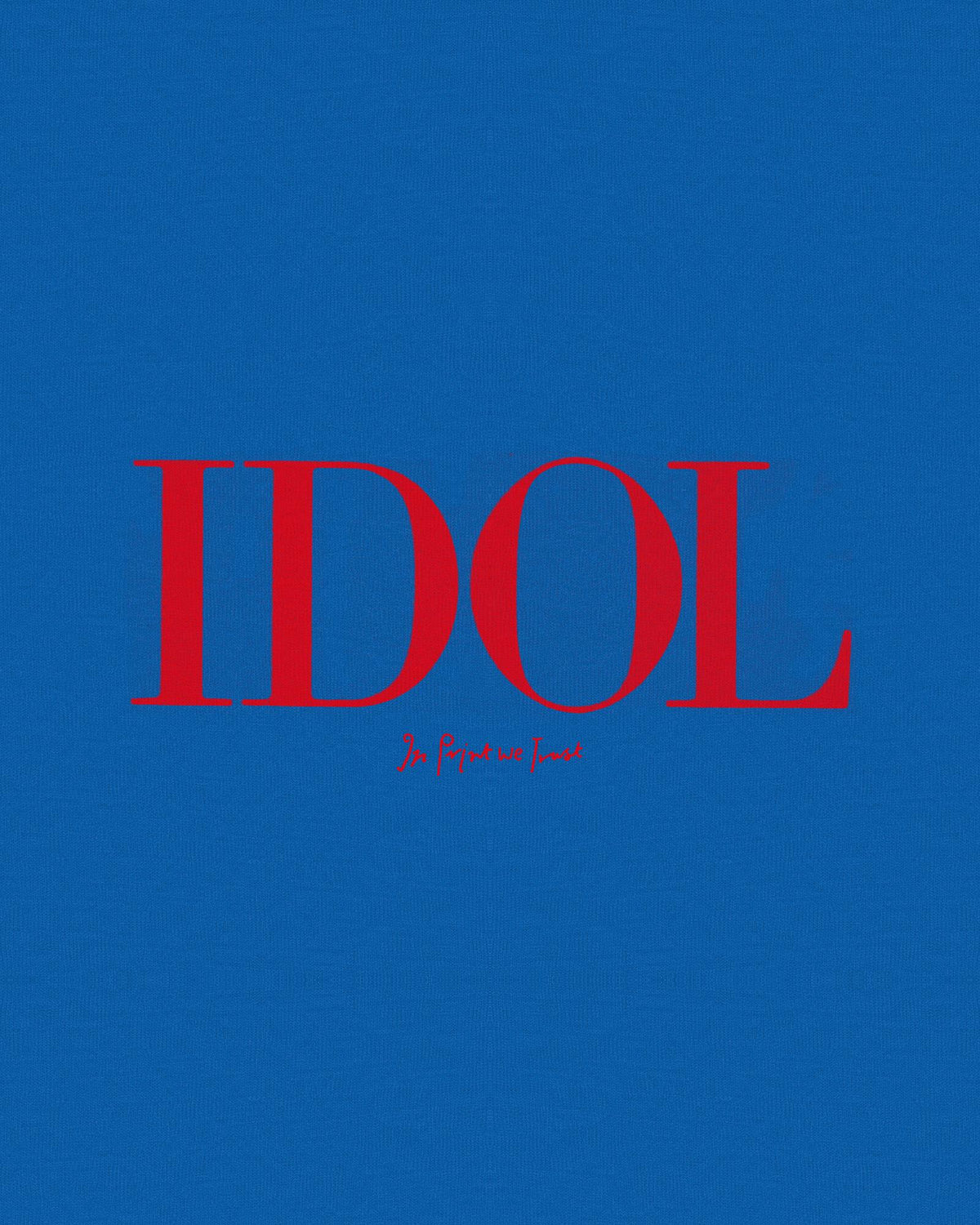 IDOL baby tee - In Print We Trust
