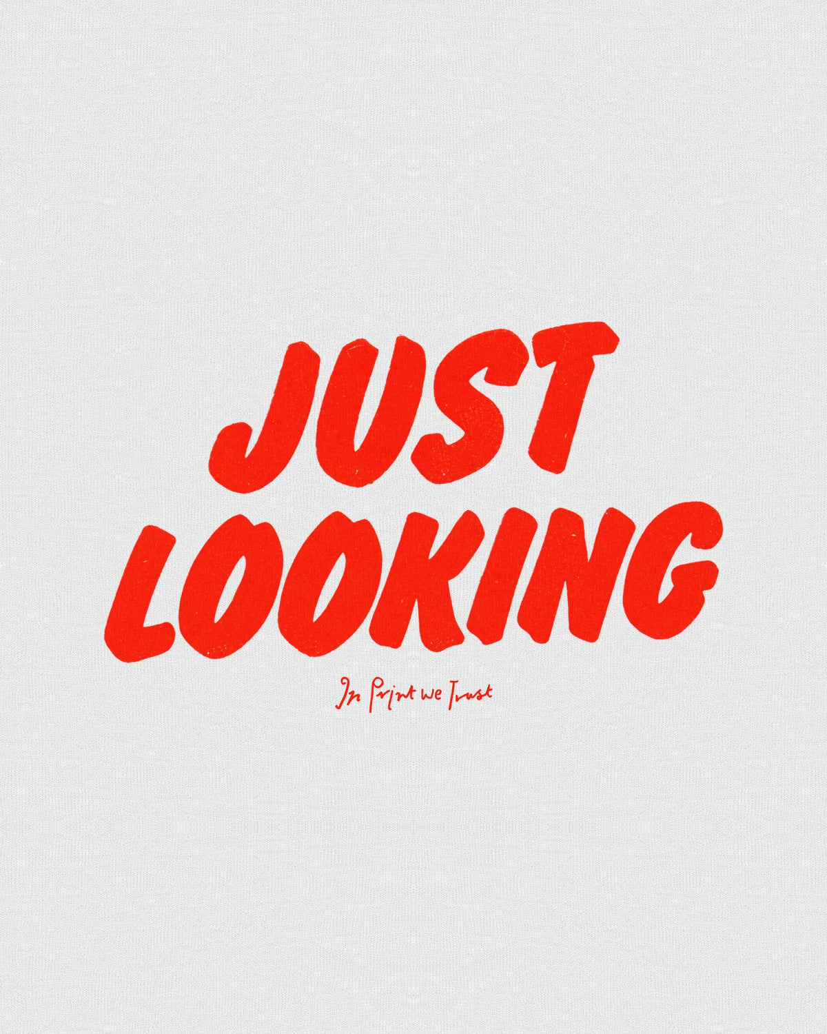 just looking baby tee - In Print We Trust
