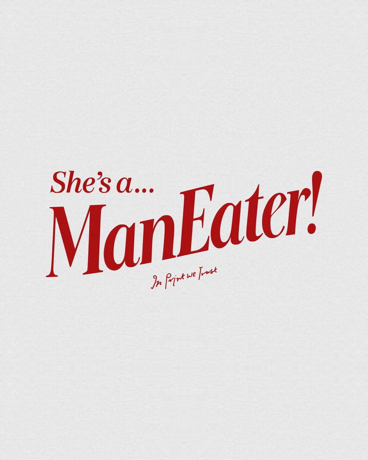 man eater baby tee - In Print We Trust