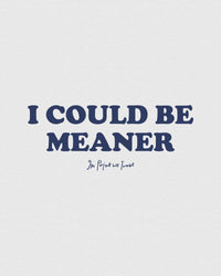 meaner baby tee - In Print We Trust