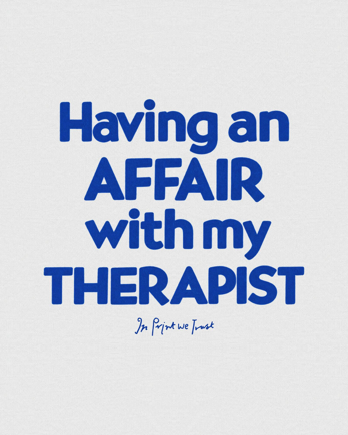 my therapist baby tee - In Print We Trust