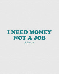 not a job baby tee - In Print We Trust