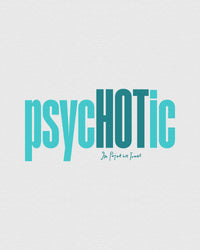 psychotic baby tee - In Print We Trust