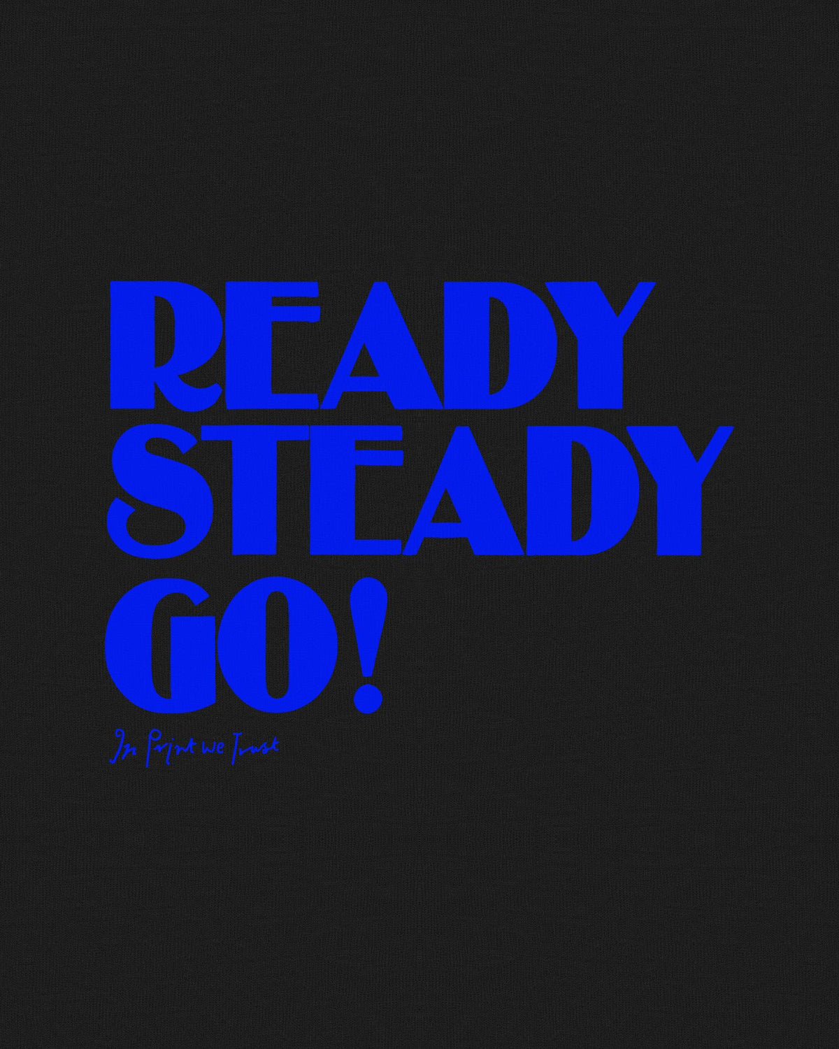 ready steady go! baby tee - In Print We Trust