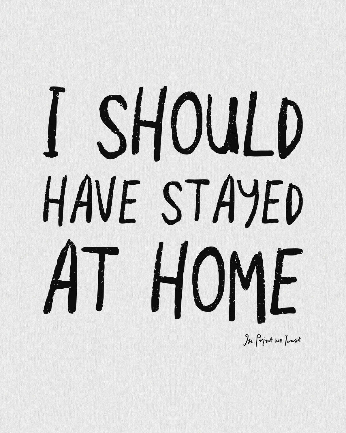 stayed at home baby tee - In Print We Trust