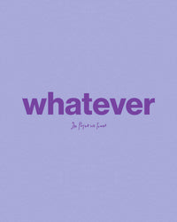 whatever baby tee - In Print We Trust