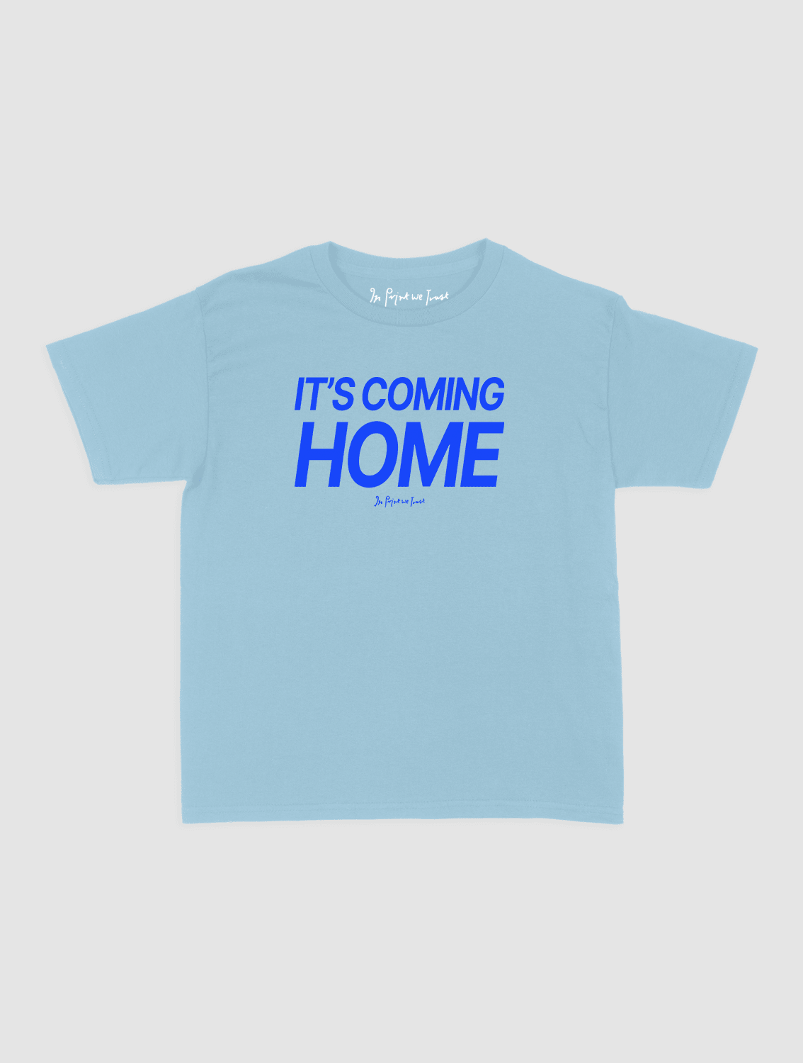 it's coming home baby tee - In Print We Trust